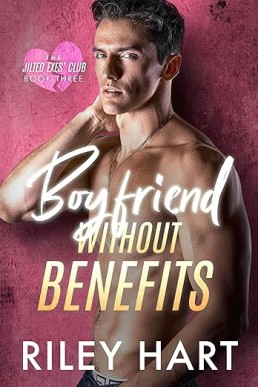 Boyfriend Without Benefits (The Jilted Exes Club #3)