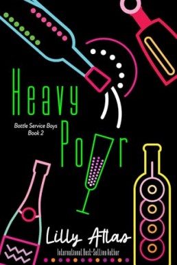 Heavy Pour (Bottle Service Boys 2)