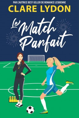 Le Match Parfait (French Edition)