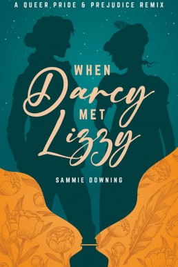 When Darcy Met Lizzy