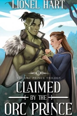 Claimed by the Orc Prince (The Orc Prince 1)