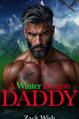 A Winter Dragon Daddy (The Everflame Dragon Daddies 1)