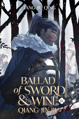 Ballad of Sword and Wine (Qiang Jin Jiu Volume 6) Seven Seas