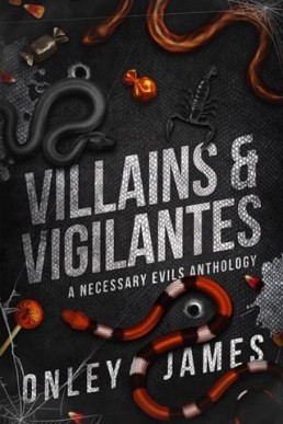 (Necessary Evils) Villains & Vigilantes