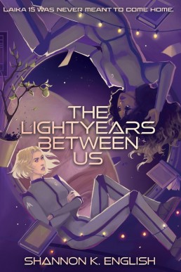 The Lightyears Between Us