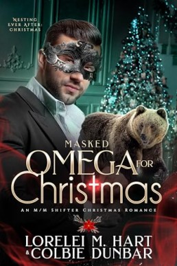 Masked Omega for Christmas  (Nesting Ever After: Christmas)