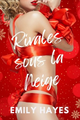 Rivales sous la Neige (Romances Sapphiques de Noël 2) (French Edition