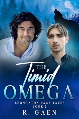 The Timid Omega (Leongatha Pack Tales 3)