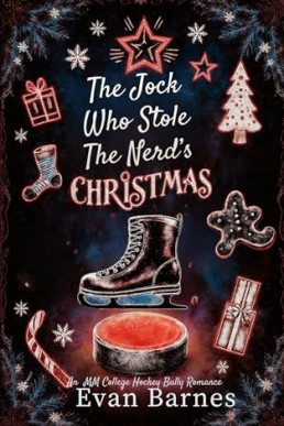 The Jock Who Stole The Nerd’s Christmas