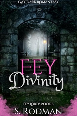 Fey Divinity (Fey Lords 6)