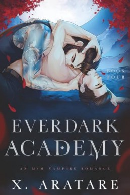 Ever Dark Academy (Volume 4)