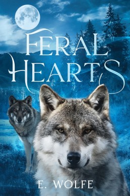 Feral Hearts (Feral Book 1)