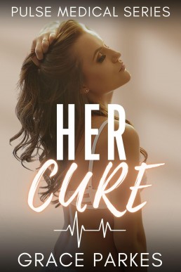 Her Cure (Pulse Medical Book 6)