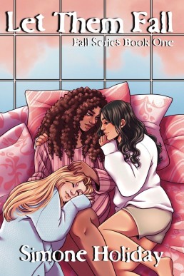 Let Them Fall: Fall Series Book 1