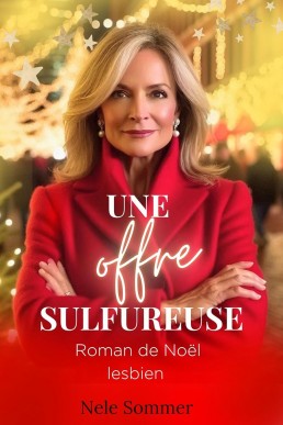 Une offre sulfureuse (French Edition)