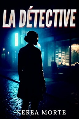 La détective (French Edition)