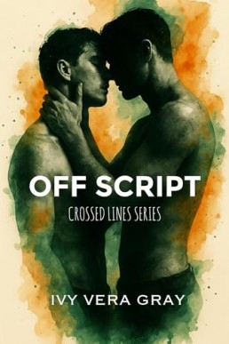 Off Script (Crossed Lines 1)