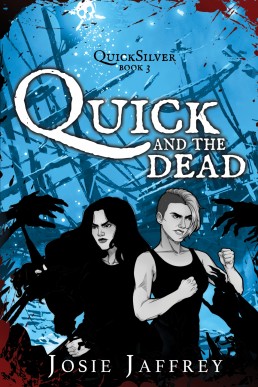 Quick and the Dead