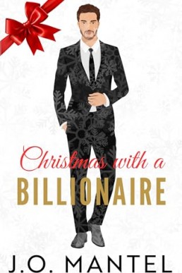 Christmas with a Billionaire (An American Billionaire 1)