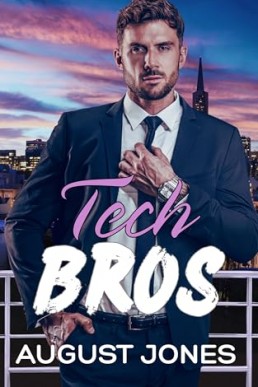 Tech Bros (Bay Area Bros 3)