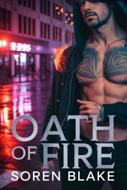 Oath of Fire: Forbidden Blood. Enemy Lines. No Way Back. M/M Mafia Romance