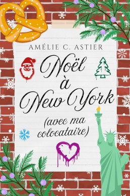 Noël à New-York (avec ma colocataire) (French Edition)