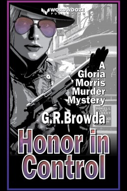 Honor in Control: A Gloria Morris Murder Mystery