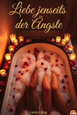 Liebe jenseits der Ängste