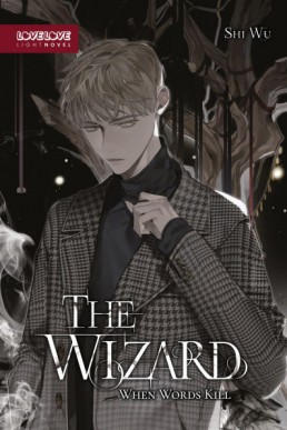 The Wizard (When Words Kill)