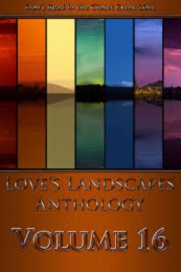 Love's Landscapes Anthology Volume 16