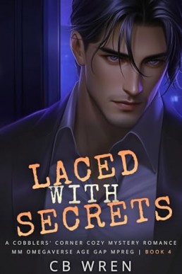 Laced With Secrets  (Cobblers’ Corner Cozy Mystery 4)