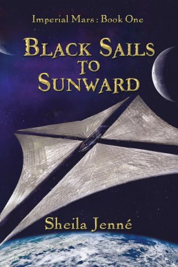 Black Sails to Sunward: Imperial Mars, #1