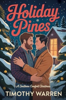 Holiday Pines (A Southern Comfort Christmas 1)