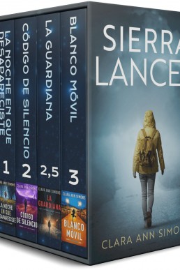 Sierra Lancer: Trilogía completa (Spanish Edition)