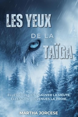 Les Yeux de la Taïga (French Edition)
