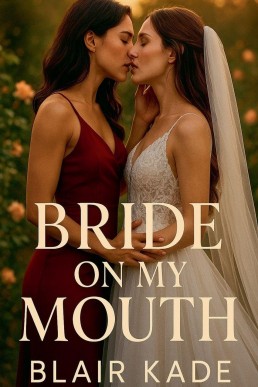 Bride on My Mouth (The Vowbreakers)