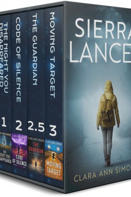 Sierra Lancer: Complete Sierra Lancer Trilogy. Including Book 2.5, The Guardian (Lieutenant Sierra Lancer)