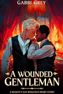 A Wounded Gentleman