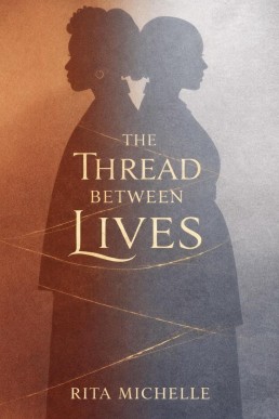 The Thread Between Lives