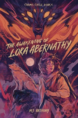 The Awakening of Lora Abernathy (The Cosms Cycle Book 1)