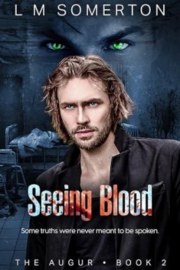 Seeing Blood (The Augur 2)