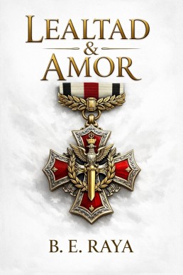 LEALTAD & AMOR (Spanish Edition)