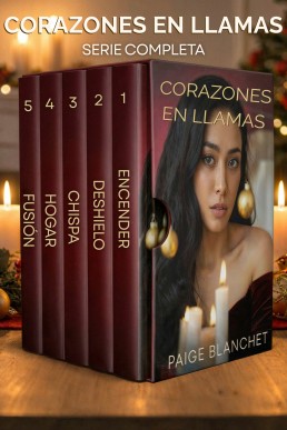 Corazones en llamas (Serie completa) (Spanish Edition)