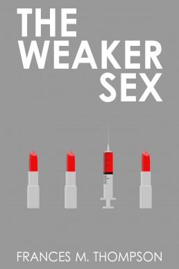 The Weaker Sex (London Killing Book 2)