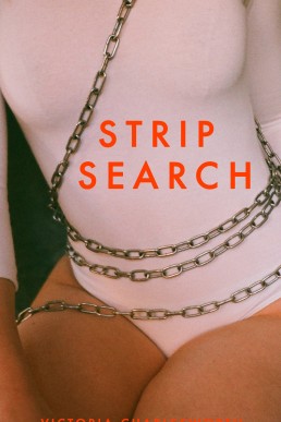 Stripsearch - A Lesbian Domination Erotica Short
