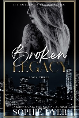 Broken Legacy: A Dark Mafia romance (FFM) (Book 3): The Notorious Legacy Series