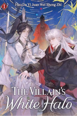 The Villain’s White Halo (Volume 1) Seven Seas