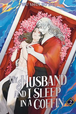My Husband and I Sleep in a Coffin (Vol. 2) Seven Seas