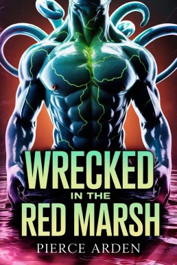 Wrecked In The Red Marsh (Feral Bonds 1)