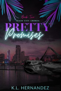 Pretty Promises (Magic City Amores 2)